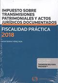 Ler Fiscalidad Práctica 2018. Impuesto sobre Transmisiones Patrimoniales y Actos Jurídicos Documentados (Papel + e-book): 1003, do autor Montserrat Pérez Ron
