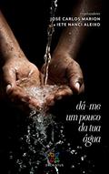 Ler Dá-me um pouco da tua água, do autor José Carlos Marion