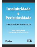 Ler INSALUBRIDADE E PERICULOSIDADE - ASPECTOS TÉCNICOS E PRÁTICOS - 18ª EDIÇÃO, do autor Márcia Angelim Chaves Corrêa