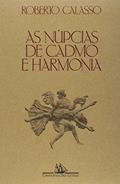 Ler As núpcias de Cadmo e Harmonia, do autor Roberto Calasso