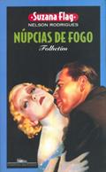 Ler Núpcias de fogo, do autor Nelson Rodrigues Ler Núpcias de fogo, do autor Nelson Rodrigues