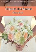 Ler Núpcias dos Sonhos (Série Clube do Buquê - Livro 2), do autor Flávia Cunha Ler Núpcias dos Sonhos (Série Clube do Buquê - Livro 2), do autor Flávia Cunha