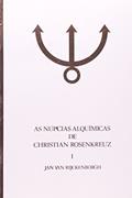 Ler As Núpcias Alquímicas de Christian Rosenkreuz - Volume 1, do autor J. Van Rijckenborgh Ler As Núpcias Alquímicas de Christian Rosenkreuz - Volume 1, do autor J. Van Rijckenborgh