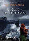 Ler A garota do penhasco, do autor Lucinda Riley Ler A garota do penhasco, do autor Lucinda Riley
