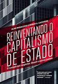 Ler Reinventando o capitalismo de estado, do autor Aldo Musacchio; Sergio G. Lazzarini Ler Reinventando o capitalismo de estado, do autor Aldo Musacchio; Sergio G. Lazzarini