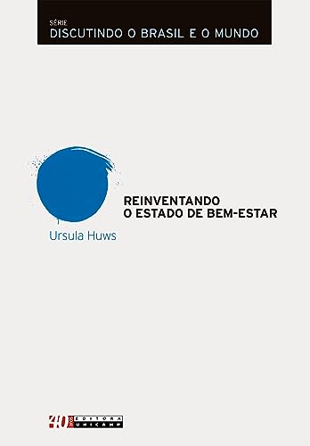Ler Reinventando o estado de bem-estar: plataformas digitais e políticas públicas, do autor Ursula Huws Ler Reinventando o estado de bem-estar: plataformas digitais e políticas públicas, do autor Ursula Huws