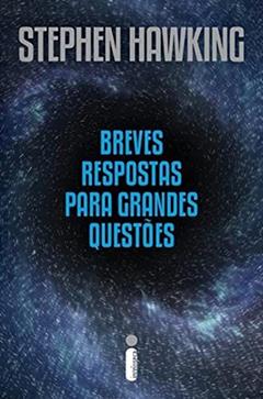 Breves respostas para grandes questões, do autor Stephen Hawking
