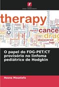 Ler O papel do FDG-PET/CT provisório no linfoma pediátrico de Hodgkin, do autor Hosna Moustafa; Alchimaa Hany; Walid Omar Ler O papel do FDG-PET/CT provisório no linfoma pediátrico de Hodgkin, do autor Hosna Moustafa; Alchimaa Hany; Walid Omar