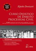 Ler Curso Didático Direito Processual Civil, do autor Elpidio Donizetti Ler Curso Didático Direito Processual Civil, do autor Elpidio Donizetti