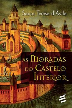 As Moradas do Castelo Interior: 1, do autor Santa Teresa D'Ávila