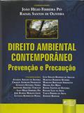 Ler Direito Ambiental Contemporâneo - Prevenção e Precaução, do autor Coordenadores: João Hélio Ferreira Pes e Rafael Santos de Oliveira