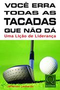 Ler Você Erra Todas as Tacadas que não Dá, do autor Jefferson Marco Antonio Leonardo