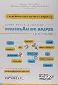 Ler Comentários À Lei Geral De Proteção De Dados Lei 13.709/2018, do autor Antonio Henrique Albani Siqueira Coords.: Bruno Feigelson Ler Comentários À Lei Geral De Proteção De Dados Lei 13.709/2018, do autor Antonio Henrique Albani Siqueira Coords.: Bruno Feigelson