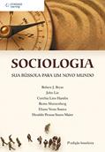 Ler Sociologia: Sua bússola para um novo mundo, do autor Robert Brym; Remo Hamlin  Cyntia  Mutzenberg; Eliane Soares; Heraldo Maior