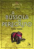 Ler A bússola do peregrino: 3, do autor Pedro Terrón Ler A bússola do peregrino: 3, do autor Pedro Terrón