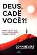Ler Deus, Cadê Você?!, do autor John Bevere