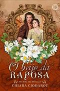 Ler O Beijo da Raposa: O Clube dos Devassos Livro 4 (Volume 4), do autor Chiara Ciodarot Ler O Beijo da Raposa: O Clube dos Devassos Livro 4 (Volume 4), do autor Chiara Ciodarot