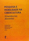 Ler Pesquisa e Mobilidade na Cibercultura. Itinerâncias Docentes, do autor Cristiane Porto Ler Pesquisa e Mobilidade na Cibercultura. Itinerâncias Docentes, do autor Cristiane Porto