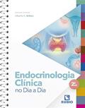 Ler Endocrinologia no Dia a Dia 2ª Edição, do autor Alberto Krayyem Arbex Ler Endocrinologia no Dia a Dia 2ª Edição, do autor Alberto Krayyem Arbex