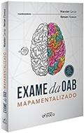 Ler Exame da Oab Mapamentalizado, do autor Arthur Trigueiros; Bruna Vieira; Eduardo Dompieri; Fernando Leal Neto; Henrique Subi Ler Exame da Oab Mapamentalizado, do autor Arthur Trigueiros; Bruna Vieira; Eduardo Dompieri; Fernando Leal Neto; Henrique Subi