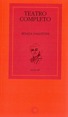 Teatro completo: 18, do autor Renata Pallottini