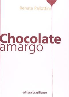 Chocolate Amargo, do autor Renata Pallottini