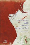 Ler ABC Poemas Adolescentes, do autor Renata Pallottini Ler ABC Poemas Adolescentes, do autor Renata Pallottini