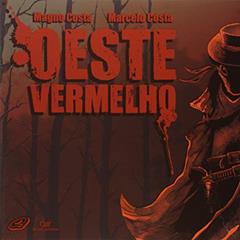OESTE VERMELHO, do autor Magno Costa; Marcelo Costa