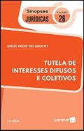 Ler Sinopses jurídicas: Tutela de interesses difusos e coletivos - 13ª edição de 2019: 26, do autor Gonçalves; Marcus Vinicius Rios Ler Sinopses jurídicas: Tutela de interesses difusos e coletivos - 13ª edição de 2019: 26, do autor Gonçalves; Marcus Vinicius Rios