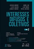 Ler Interesses Difusos e Coletivos - Vol. 2: Volume 2, do autor CLEBER MASSON/ ADRIANO ANDRADE DE SOUZA / LANDOLFO ANDRADE DE SOUZA/GABRIEL/LAURO/RAFAEL