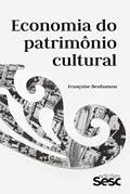 Ler Economia do patrimônio cultural (Coleção Culturas), do autor Françoise Benhamou Ler Economia do patrimônio cultural (Coleção Culturas), do autor Françoise Benhamou