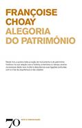 Ler Alegoria do Património, do autor Françoise Choay Ler Alegoria do Património, do autor Françoise Choay