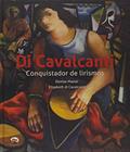Ler Di Cavalcanti. Conquistador de Lirismos, do autor Denise Mattar; Elisabeth Di Cavalcanti Ler Di Cavalcanti. Conquistador de Lirismos, do autor Denise Mattar; Elisabeth Di Cavalcanti