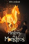 Ler Mestres de Monstros, do autor Fabio de Castro Cavalcanti
