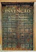 Ler Invenção: de Arnaut e Raimbaut a Dante e Cavalcanti, do autor Augusto de Campos