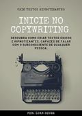 Ler Inicie no Copywriting : Textos Hipnotizantes, do autor Luan Souza; Luan Souza