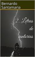 Ler 2. Letras de cantorias (Coleção diversidade - Umas e outras), do autor Bernardo Santamaria Ler 2. Letras de cantorias (Coleção diversidade - Umas e outras), do autor Bernardo Santamaria