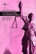 Ler Da Tradição Coimbrã ao Bacharelismo Liberal: Como os Bacharéis em Direito Inventaram a Nação no Brasil, do autor Francilda Alcantara Mendes