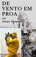 Ler De Vento em Proa, do autor Álvaro Otranto Chagas