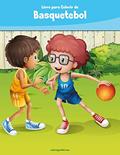 Ler Livro para Colorir de Basquetebol: 1, do autor Nick Snels
