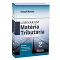 Ler Liminar em Materia Tributaria - 03Ed/21, do autor Kiyoshi Harada