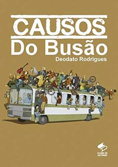 Causos do Busão, do autor Deodato Rodrigues