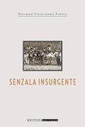 Ler Senzala insurgente, do autor Ricardo Figueiredo Pirola Ler Senzala insurgente, do autor Ricardo Figueiredo Pirola