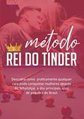 Ler Método Rei do Tinder - Como Conquistar Mulheres Usando Aplicativos de Paquera, do autor Erik di Senna Ler Método Rei do Tinder - Como Conquistar Mulheres Usando Aplicativos de Paquera, do autor Erik di Senna
