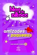Ler Blog da ritoca - Amizades e paqueras, do autor Ana Paula Corradini