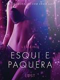 Ler Esqui e paquera - Conto Erótico (LUST), do autor Lea Lind Ler Esqui e paquera - Conto Erótico (LUST), do autor Lea Lind