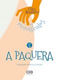 Ler Coleção Os Minúsculos - Livro 5 - A paquera, do autor Cléo Busatto Ler Coleção Os Minúsculos - Livro 5 - A paquera, do autor Cléo Busatto