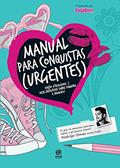 Ler Manual para conquistas (urgentes), do autor Alto Astral