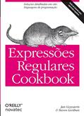 Ler Expressões Regulares Cookbook, do autor Jan Goyvaerts; Steven Levithan