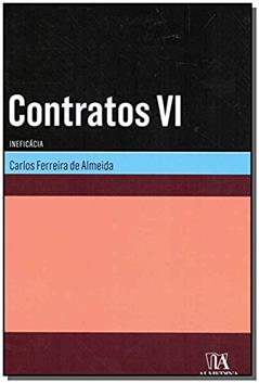 Contratos VI: Ineficácia (Volume 4), do autor Carlos Ferreira de Almeida